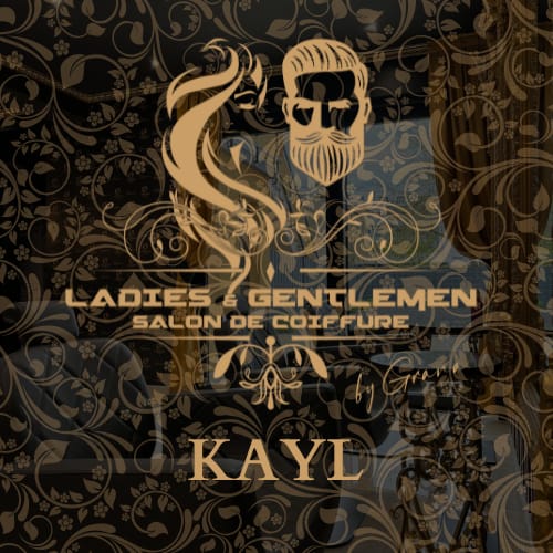 Ladies and Gentlemen Kayl